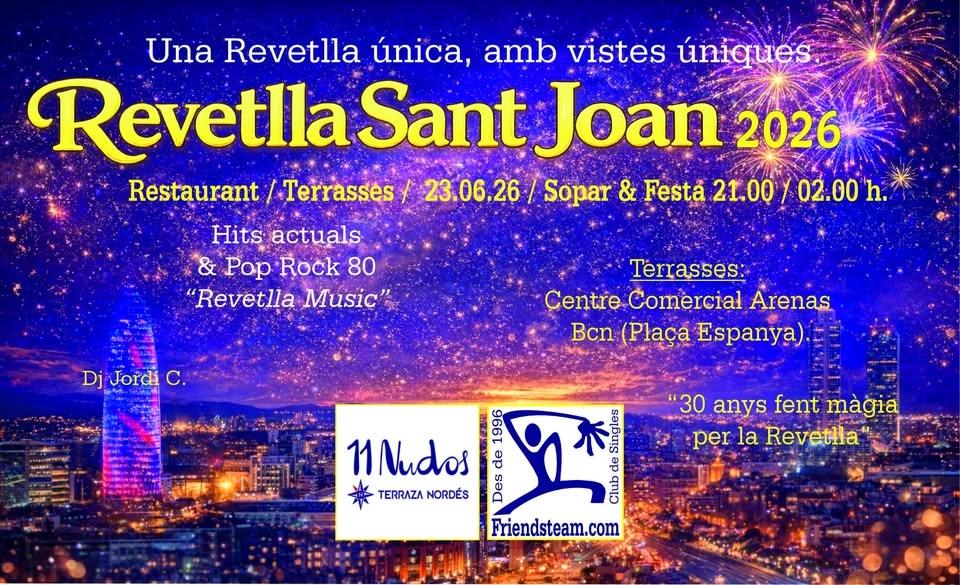 REVETLLA de SANT JOAN 2026. Sopar + Festa. Dimarts 23 de Juny 2026. club Friendsteam