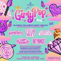 GirlyPop Live | SteelYard, Sheffield