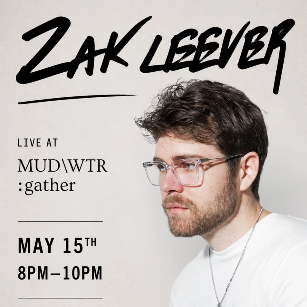 Zak Leever Live @ MUD\WTR :gather