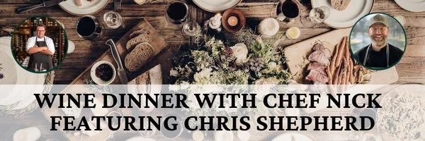 Wine Dinner Featuring Chris Shepherd