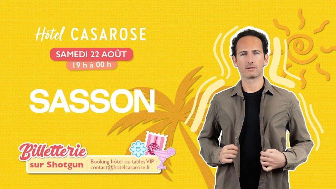 Sasson X Casarose