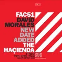 David Morales - Haçienda All Night Long - Second Date Added!