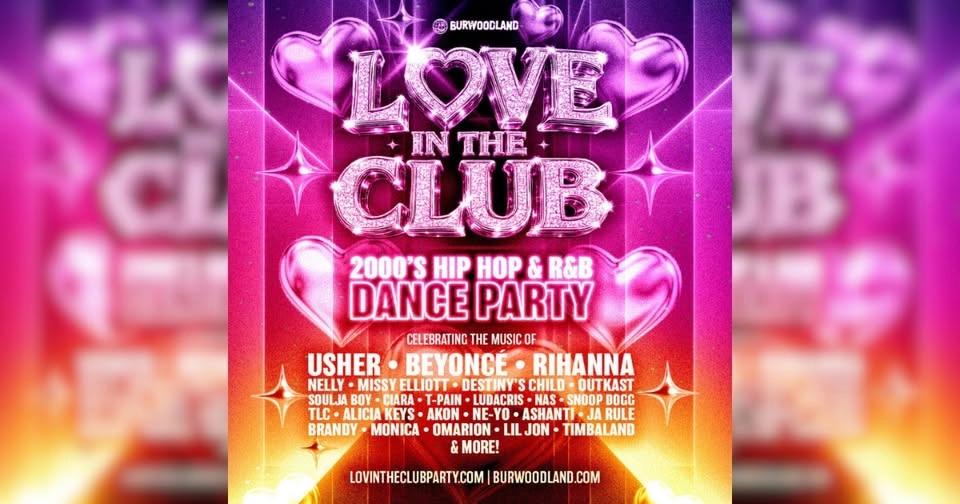 Love In The Club (18+ with VALID ID)