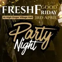 Fresh Good Friday Party