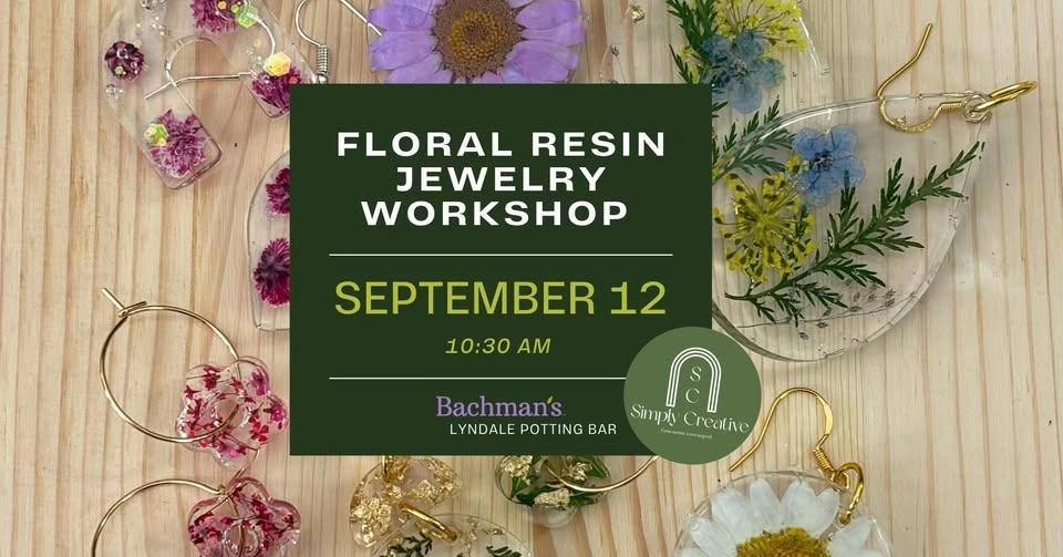 Floral Resin Jewelry Workshop with Simply Creative