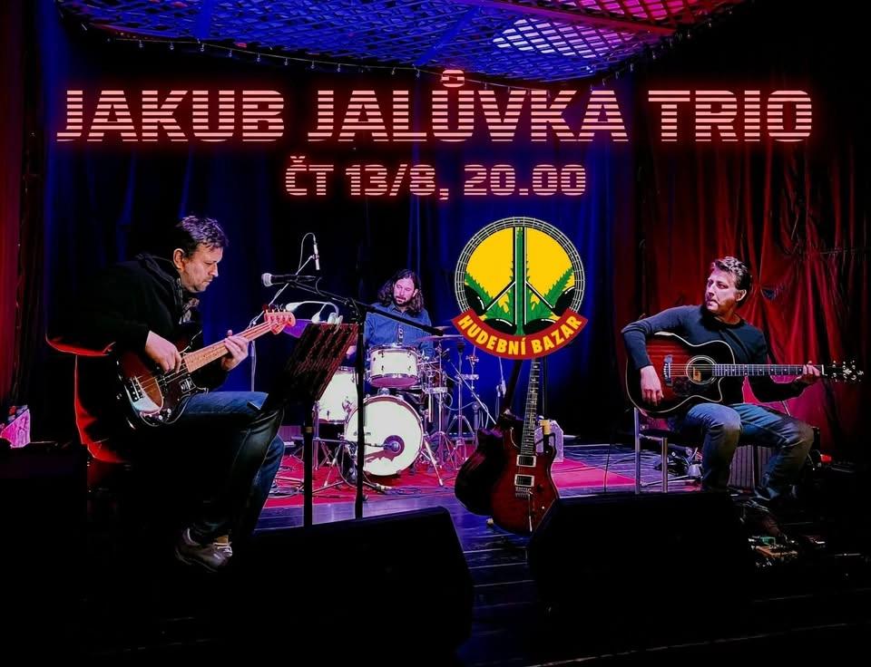 JAKUB JALŮVKA TRIO v Hudebním Bazaru