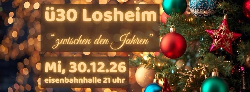 ü30 losheim - "Zwischen den Jahren"