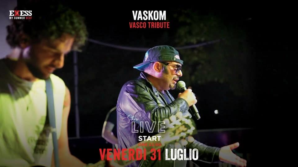 VASKOM | EXESS LIVE | FREE ENTRY | VASCO ROSSI TRIBUTE BAND