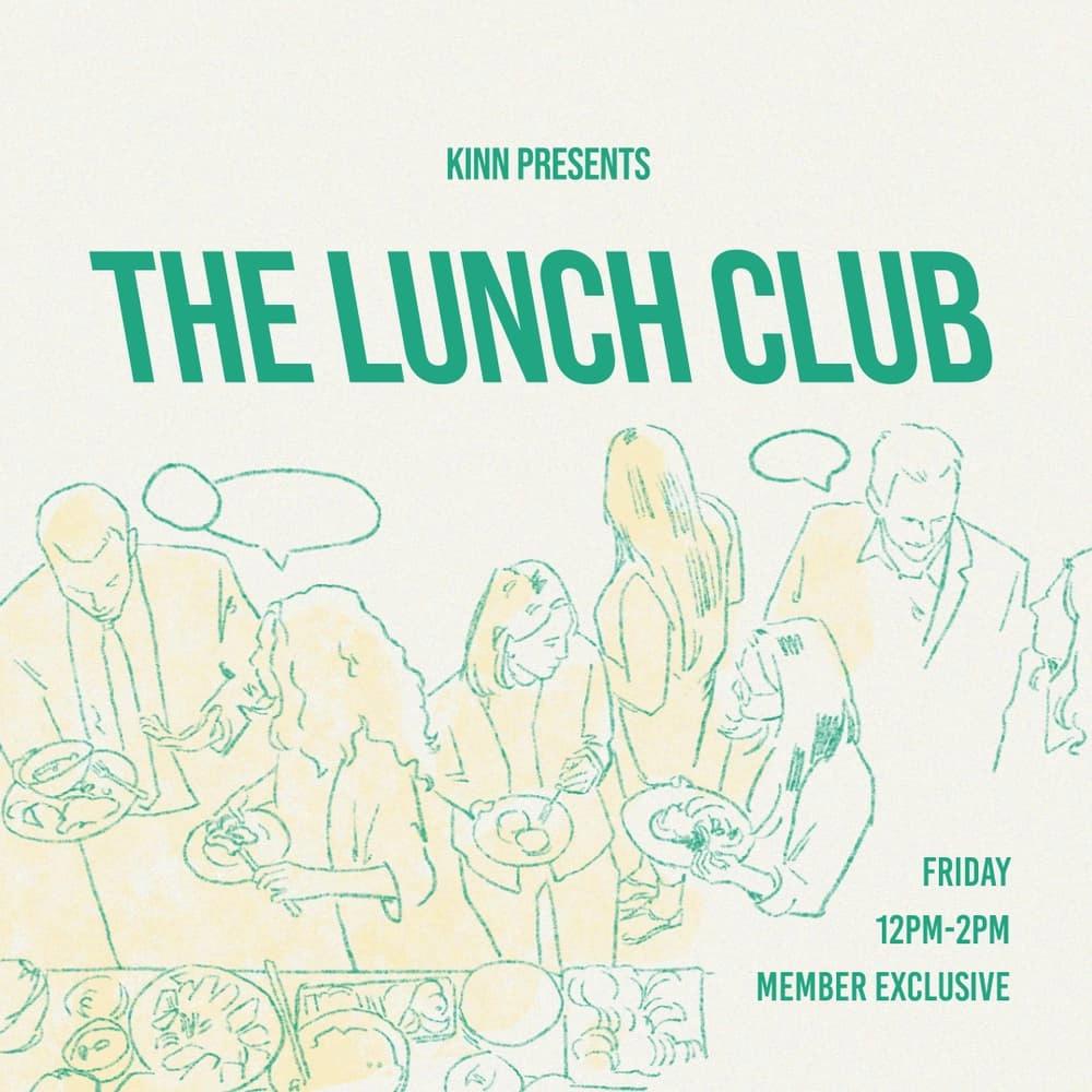 Lunch Club @ The KINN