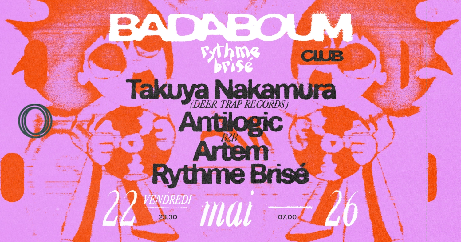 Club — rythme brisé: Takuya Nakamura, Antilogic, Artem