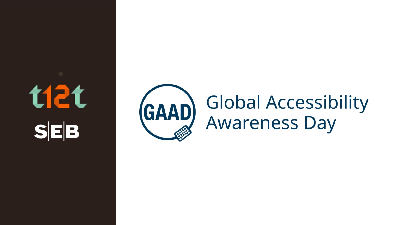 t12t meetup - Global Accessibility Awareness Day at SEB