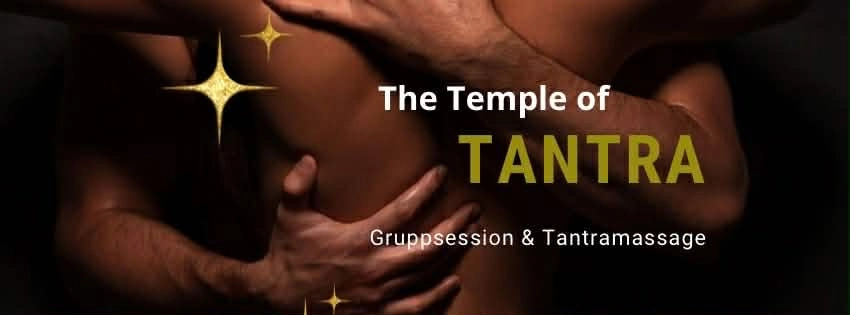 The Temple of TANTRA - Gruppsession & Tantramassage