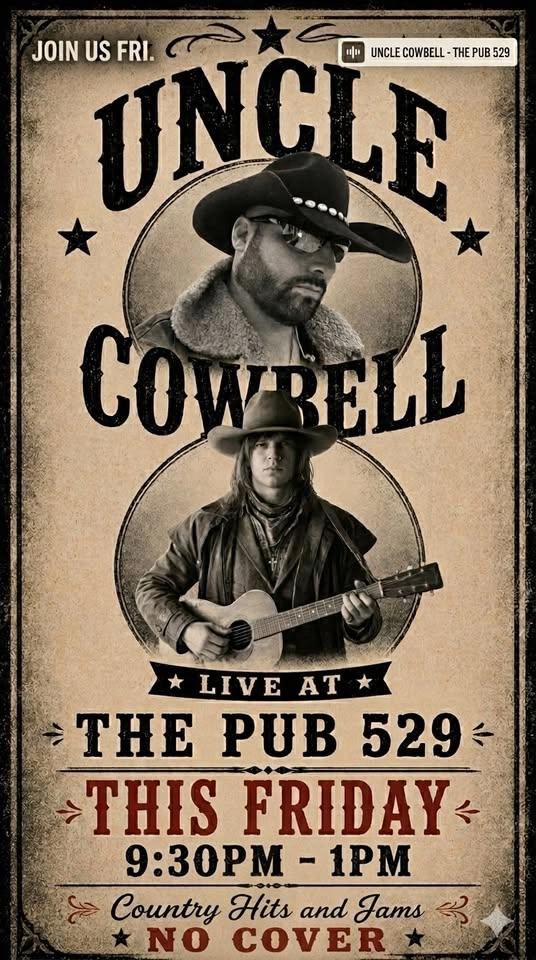 Uncle Cowbell Live at The Pub 529 Friday May 29