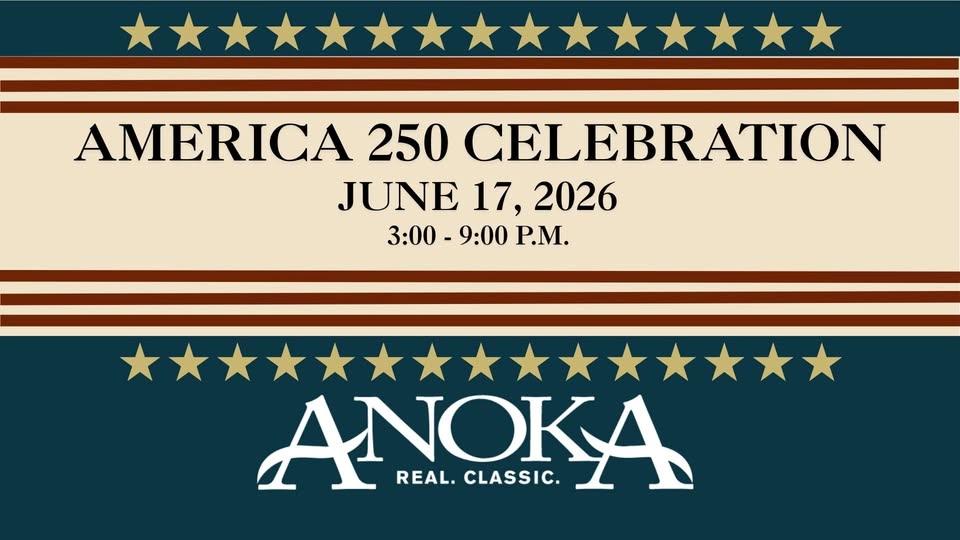 Anoka's America 250 Celebration