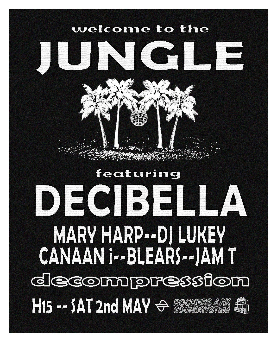 Decompression: Welcome to the Jungle feat. Decibella