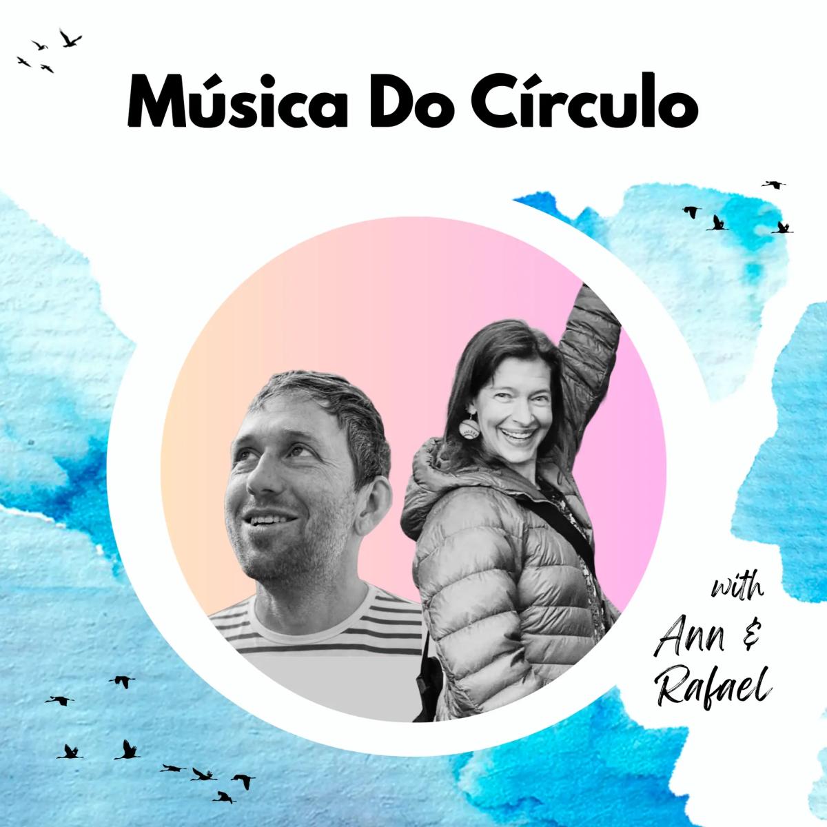 Música Do Círculo with Ann and Rafael