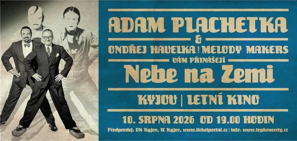A. Plachetka & O. Havelka a jeho Melody Makers / Nebe na Zemi / Kyjov