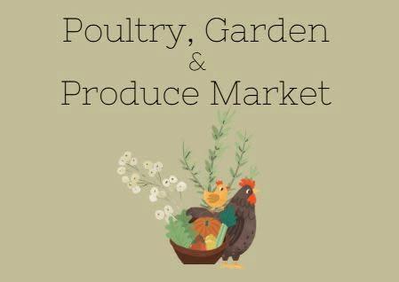 Poultry, Garden & Produce Market