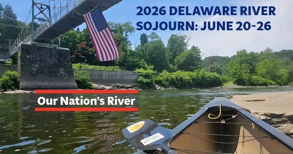 2026 Delaware River Sojourn: "Our Nation's River"