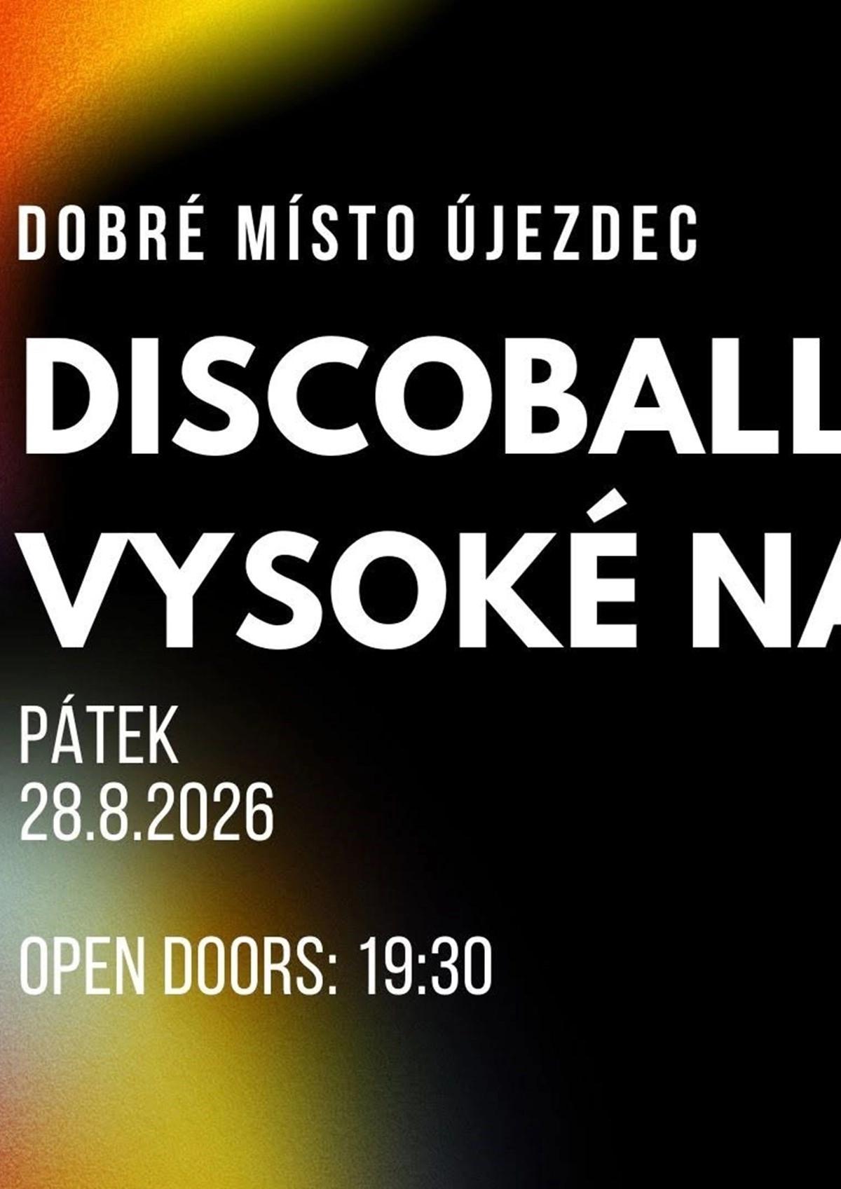 Discoballs & Vysoké napětí v Újezdci!