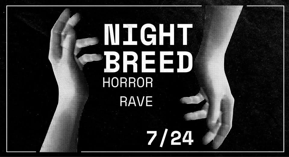 NIGHTBREED: Horror Rave