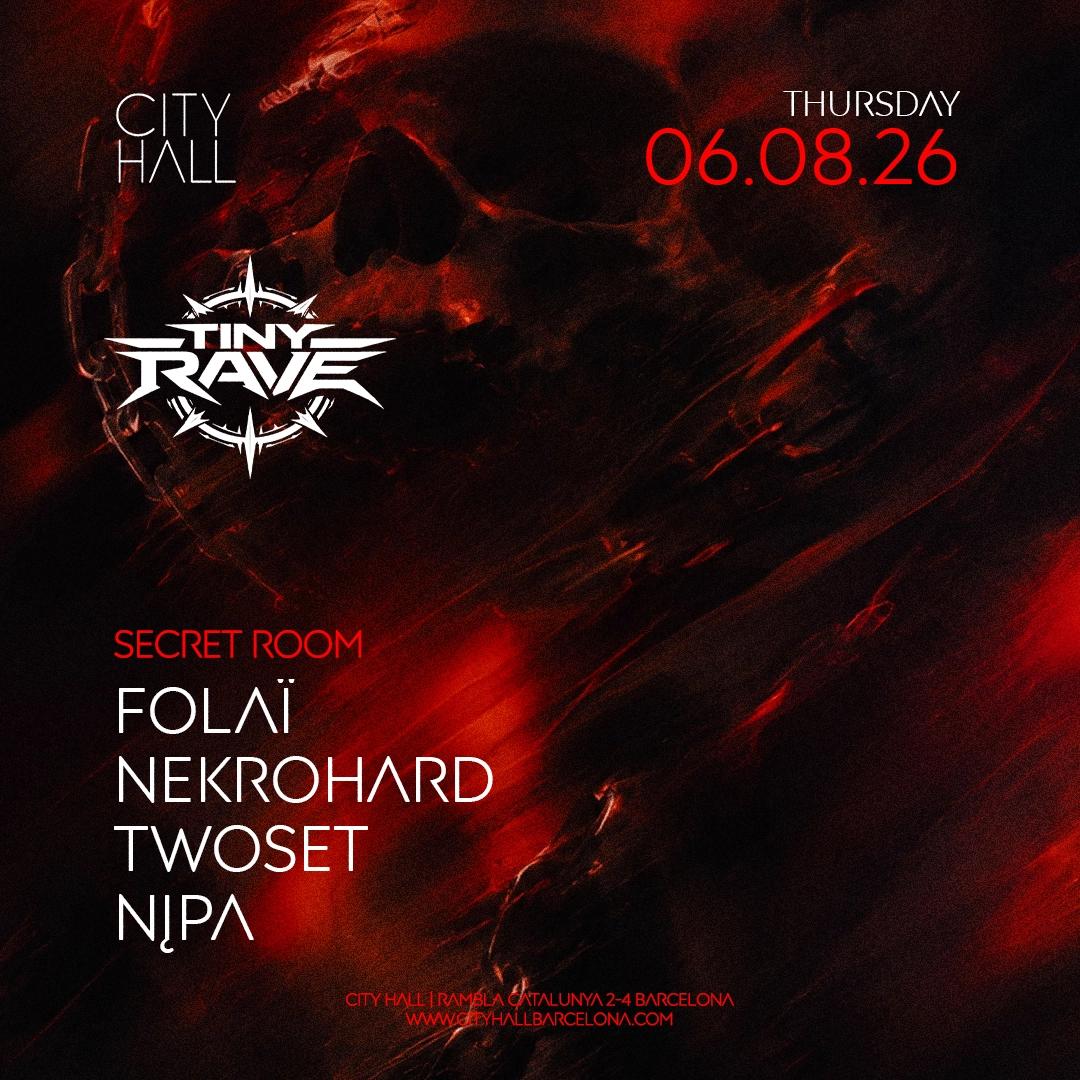TINY RAVE EN LA SECRET ROOM II THURSDAY II DOWNLOAD YOUR FREE PASS