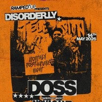 Ramped Up Presents: DISORDER.LY - 'DOSS'