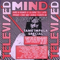 Televised Mind: Tame Impala Special