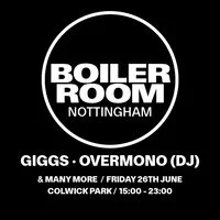 OVERMONO, GIGGS | Boiler Room: Nottingham at Colwick Park