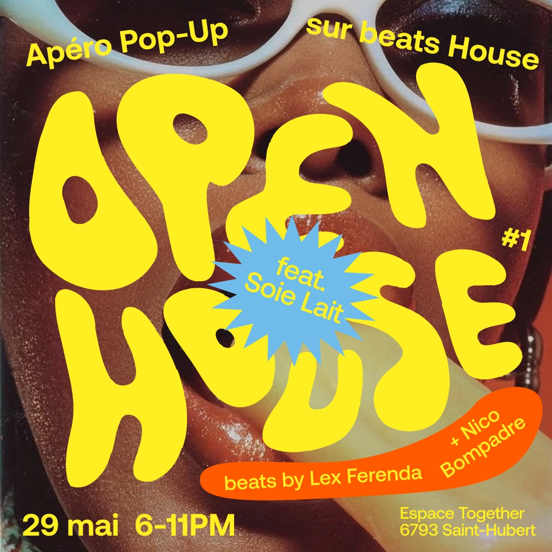 Open House #1 feat. Soie Lait
