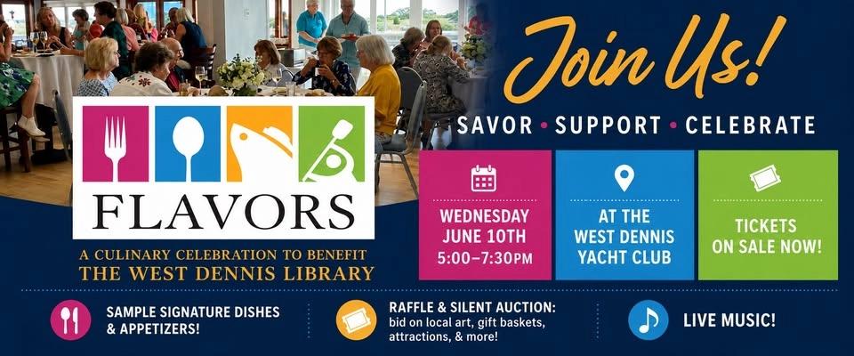 Flavors of Dennis: A Culinary Celebration to Benefit West Dennis Library