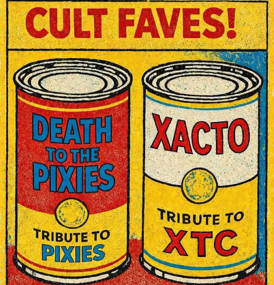 CULT FAVES: XTC AND PIXIES ALT-TRIBUTE SHOW