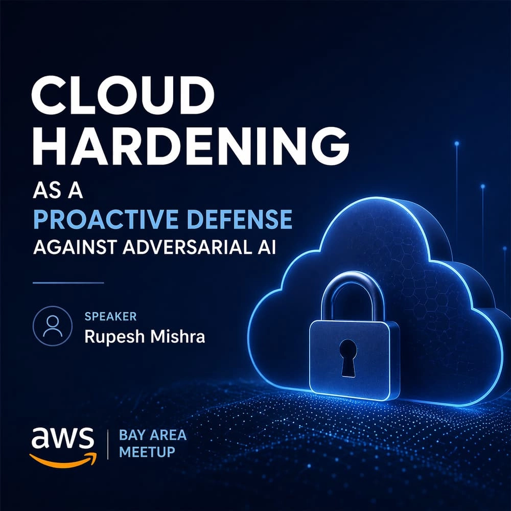 Cloud Hardening & Governed AI Development: Securing AWS in the Age of Adversarial AI