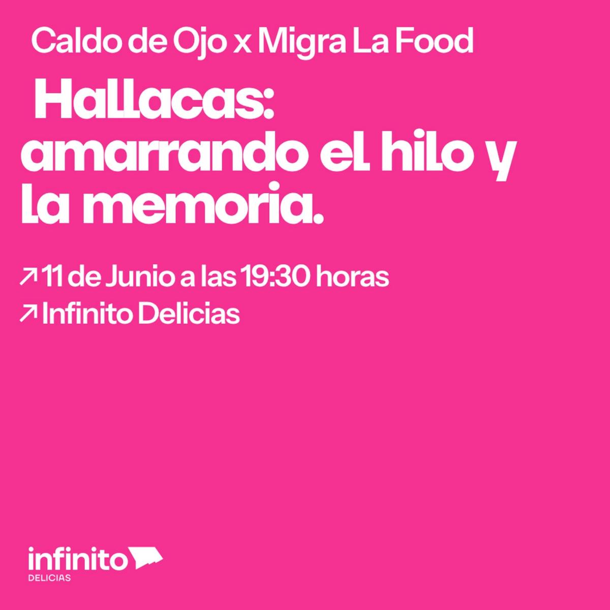 Caldo de Ojo x Migra la food – Hallacas: amarrando el hilo y la memoria.