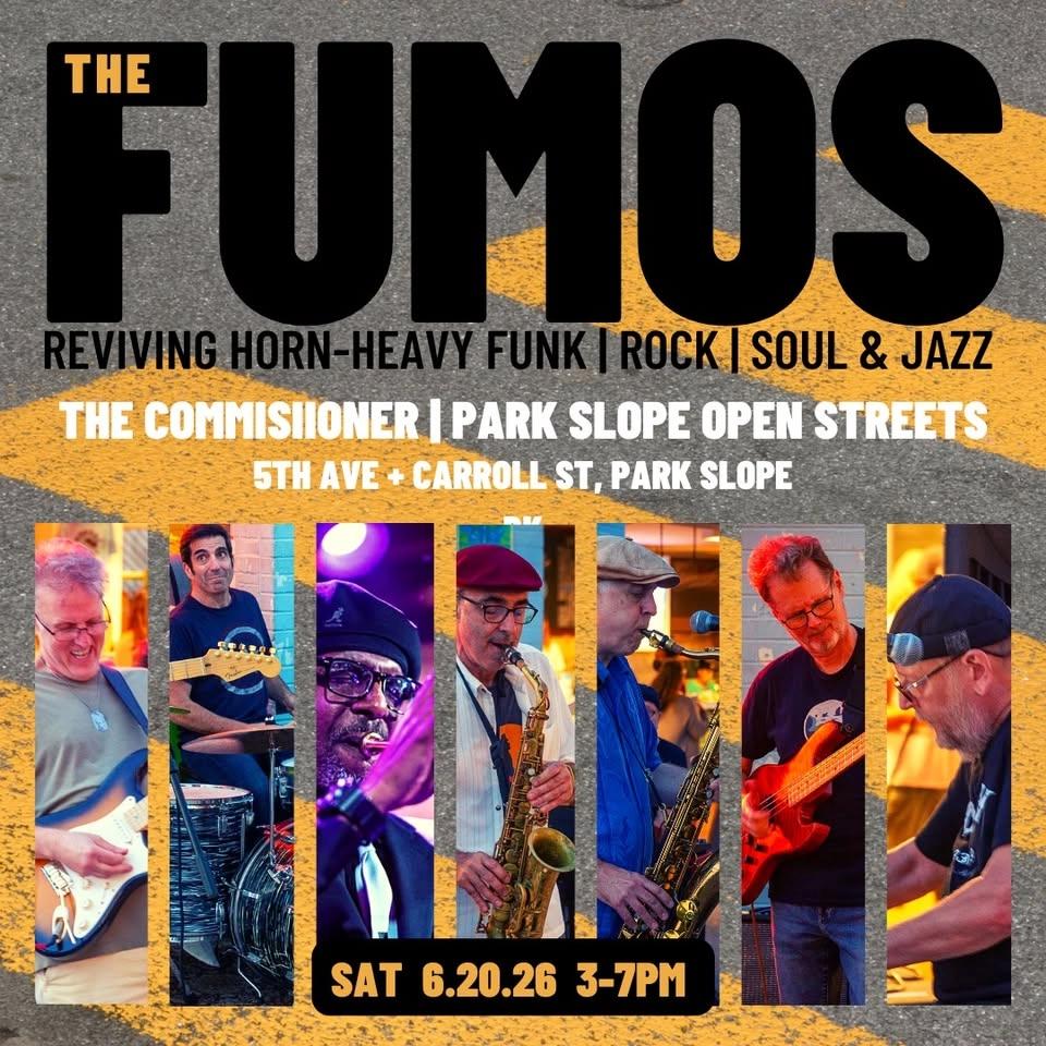 THE FUMOS PLAY THE COMMISSIONER PARK SLOPE OPEN SREETS