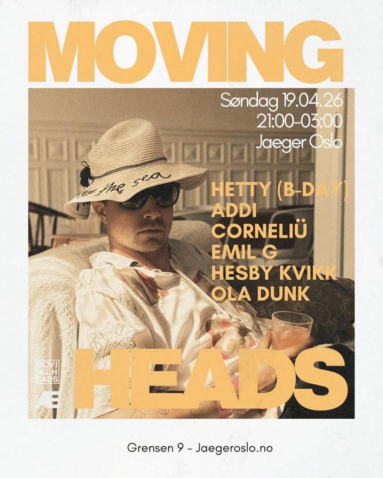 Moving Heads: Bursta spessial m// Hetty, Corneliü, Addi, Hesby Kvikk, Emil G, Ola Dunk