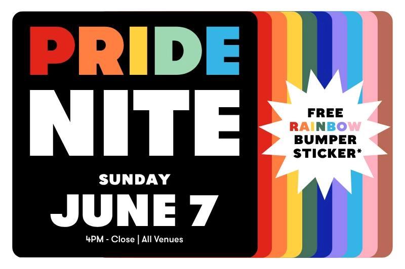 🏳️🌈✨PRIDE NITE: Let your Colors Shine + Free Rainbow Bumper Sticker