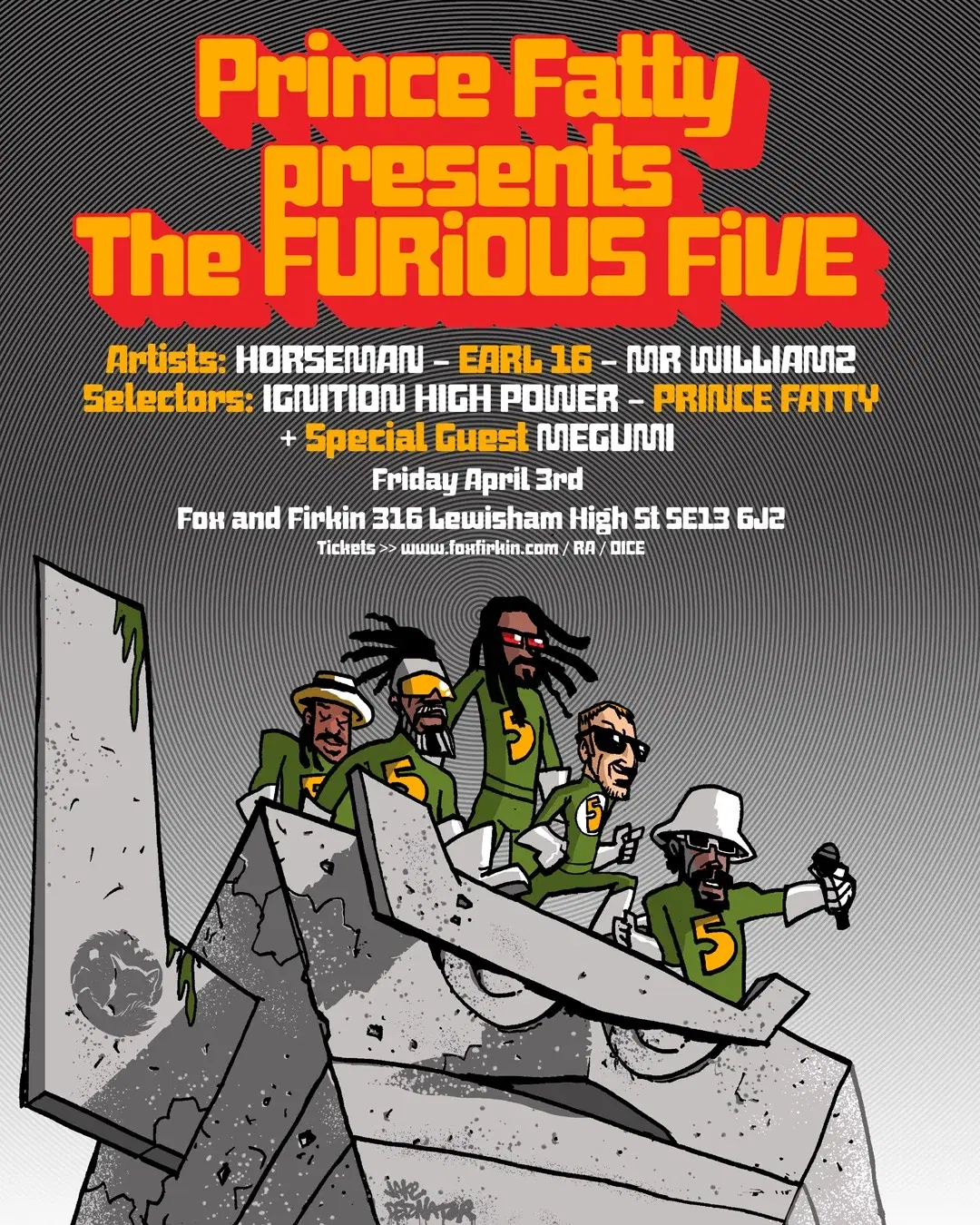 Prince Fatty presents the Furious Five