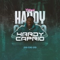Tipsy presents... HARDY CAPRIO live | 28th June '26