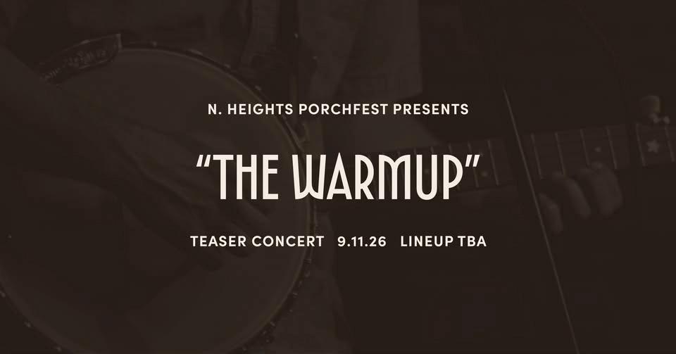North Heights Porchfest Teaser Concert: The Warmup