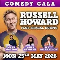 Good Times Live Presents Russell Howard & comedy friends!