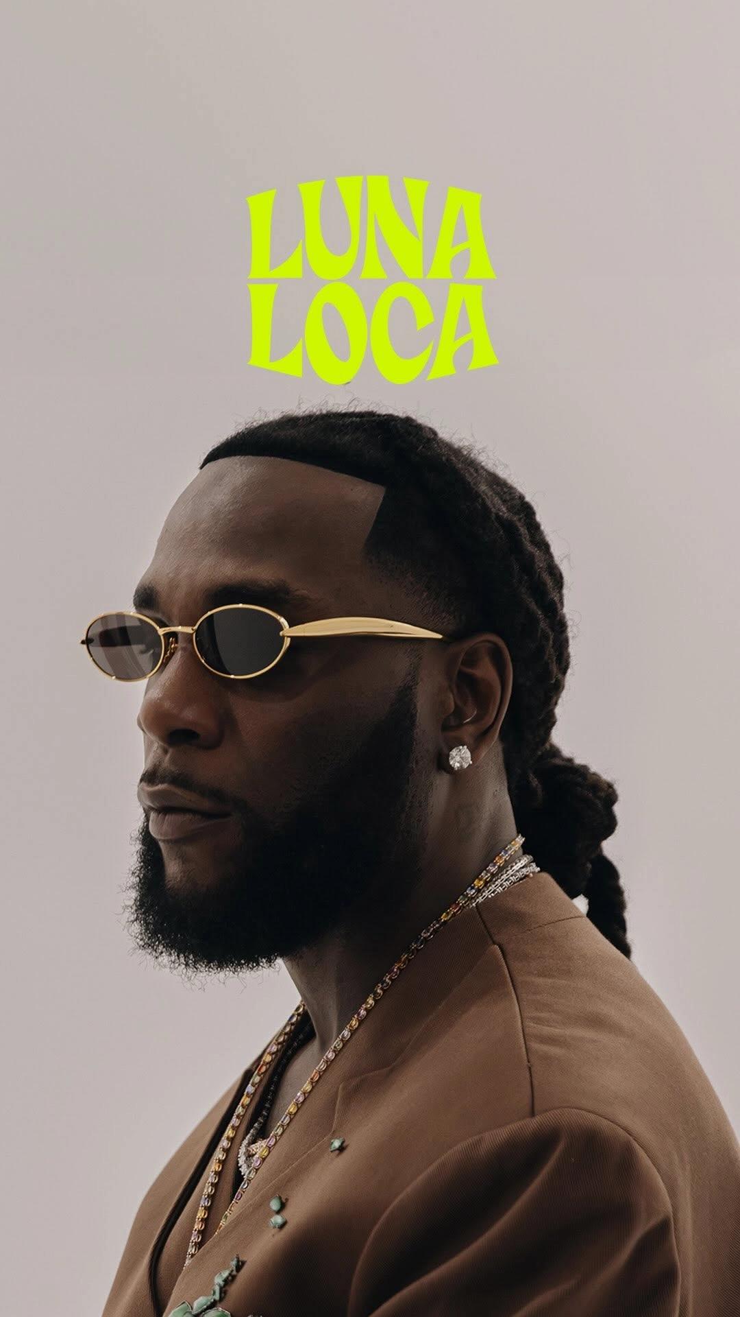 Luna Loca ft. Burna Boy