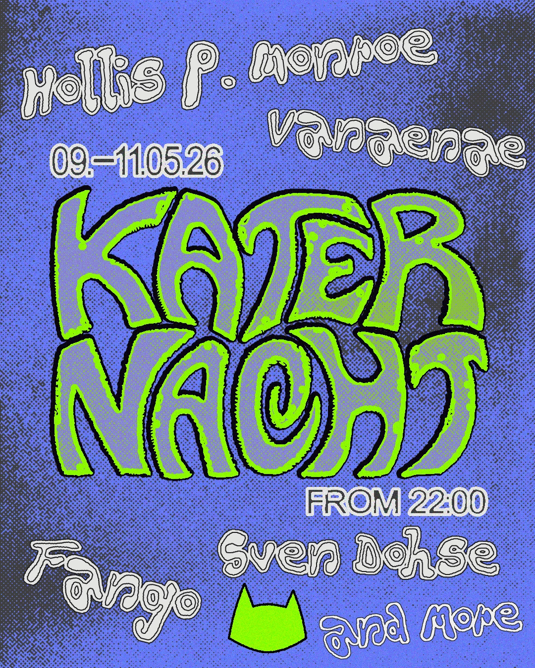 Katernacht with Hollis P. Monroe, Fango, Vanaenae, Sven Dohse + more
