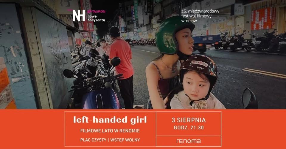Filmowe Lato w Renomie - "Left-Handed Girl"