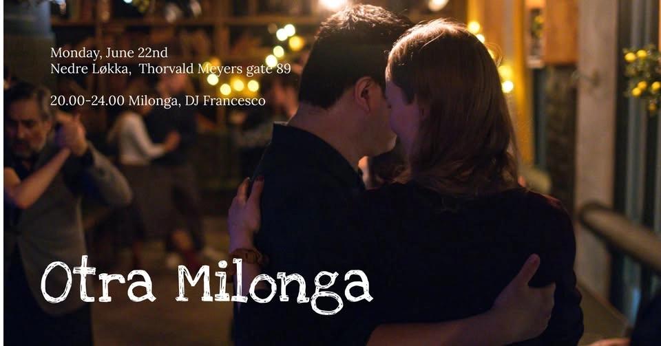 Otra Milonga - mandag 22. juni
