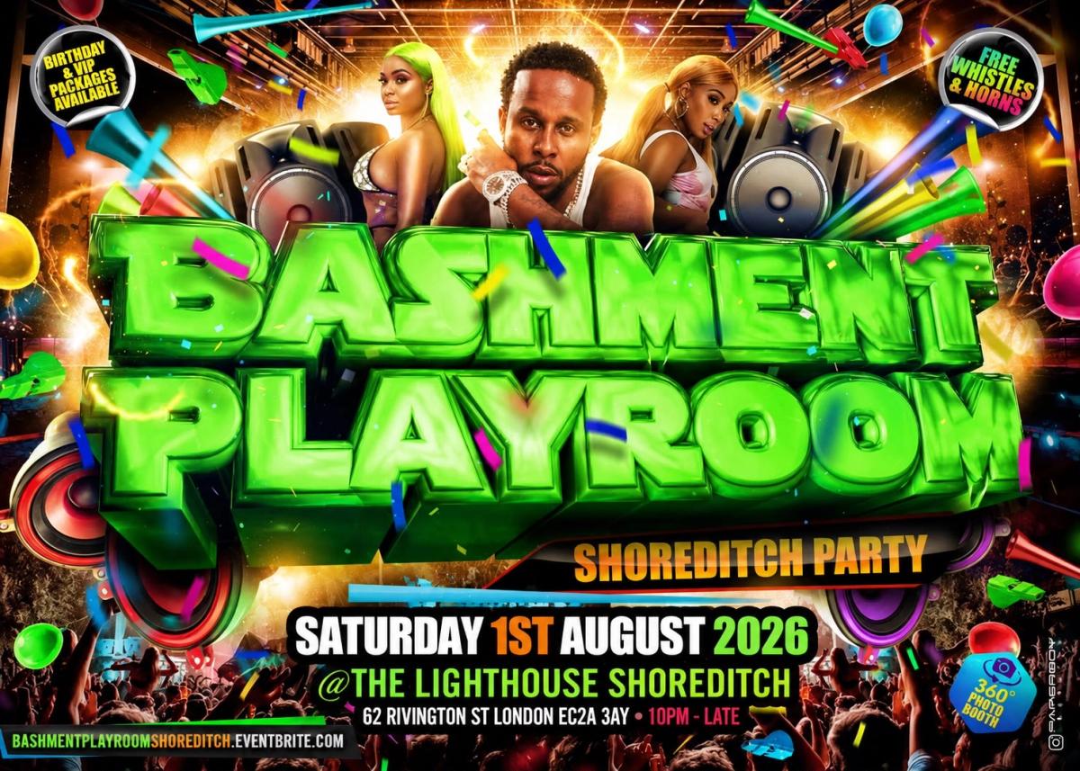 Bashment Playroom - Shoreditch Party
