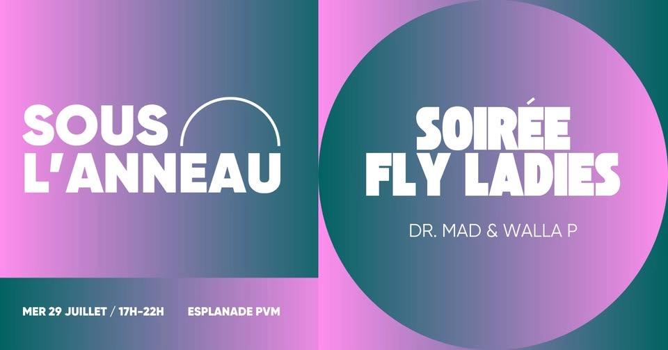 SOIRÉE FLY LADIES | SOUS L'ANNEAU
