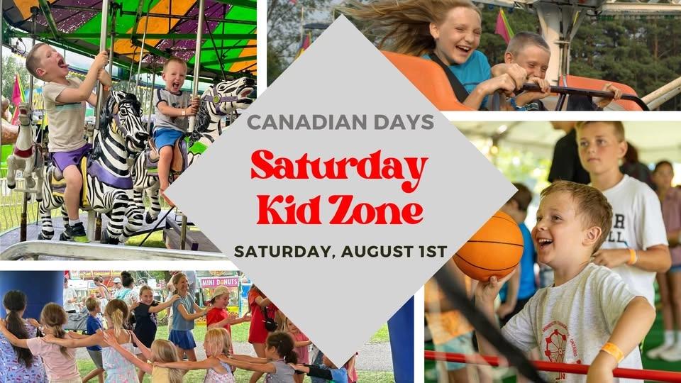 Saturday Kid Zone @ Canadian Days