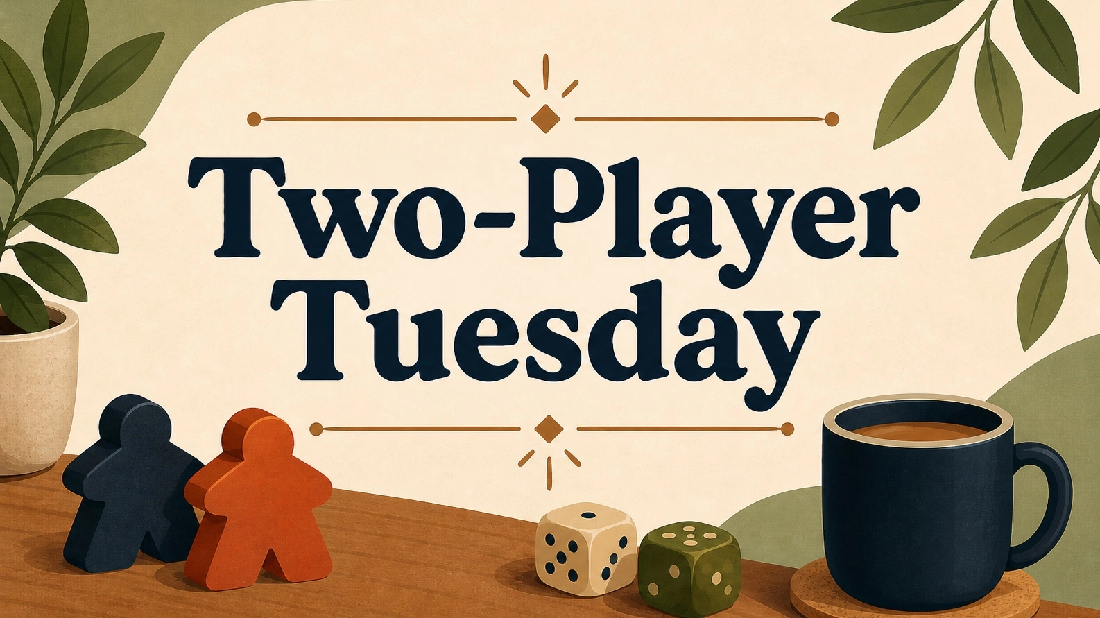 Two-Player Tuesday