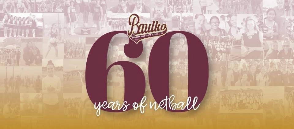 Baulkham Hills Sports Netball Club 60th Anniversary